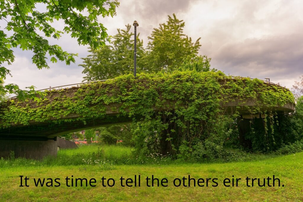 A bridge, completely overgrown with vines, surrounded by grass and trees. A single streetlight rises from the middle of the bridge.
Text: It was time to tell the others eir truth.